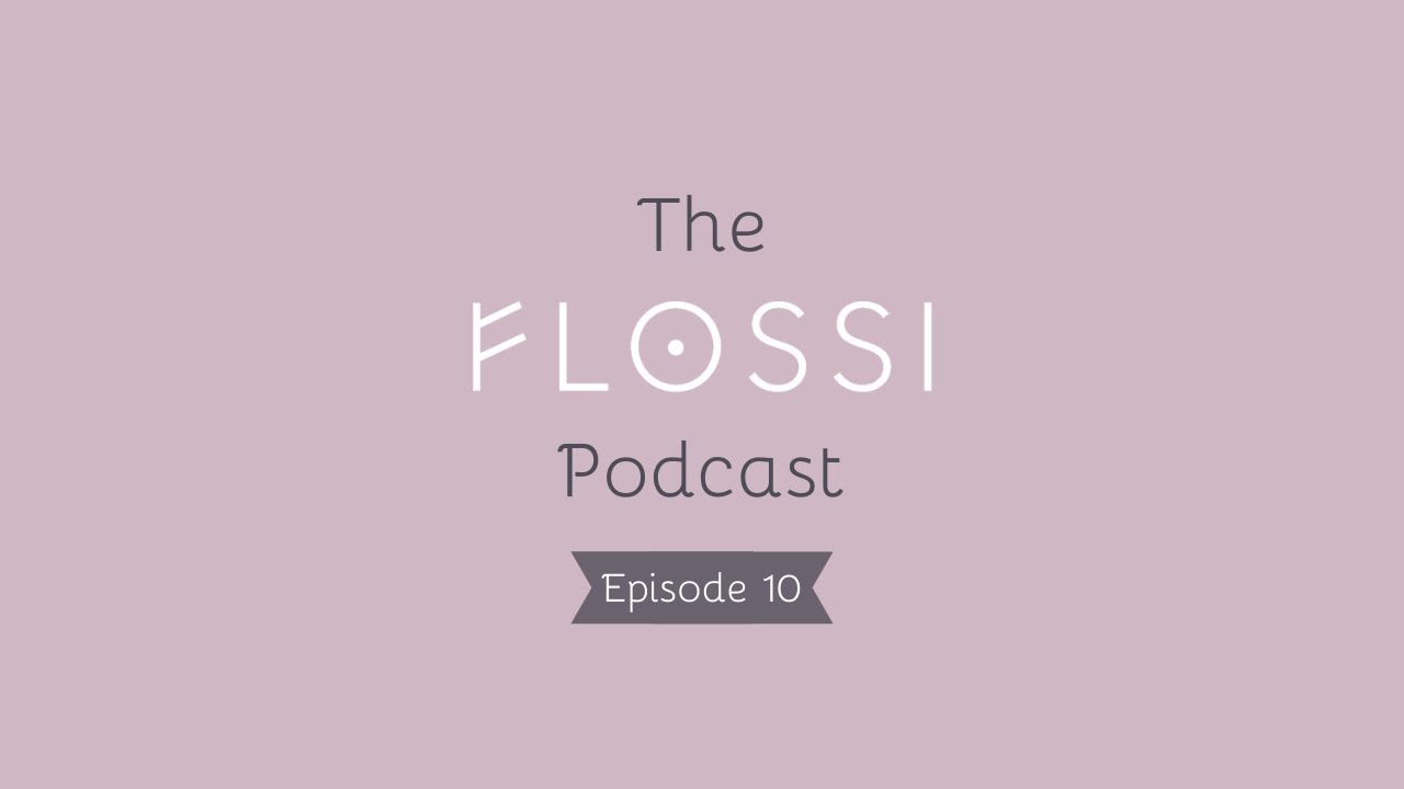 The Flossi Podcast: Episode 10 Preview!