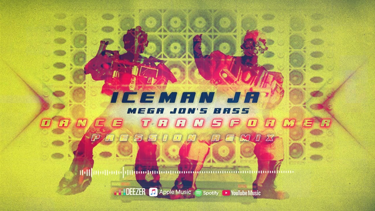 Iceman Ja - Mega Jon's Bass, Dance transformer (Pression Remix)