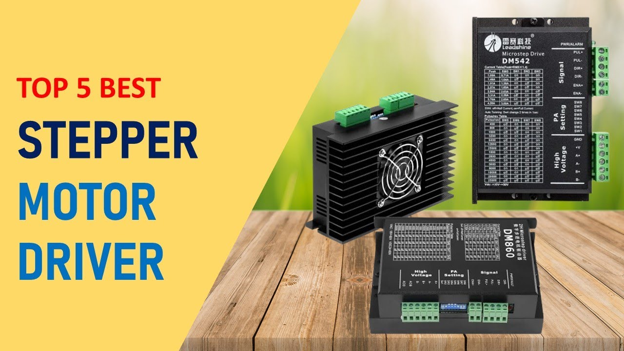 Stepper Motor Driver 2025 | Top 5 Best Stepper Motor Driver in 2025