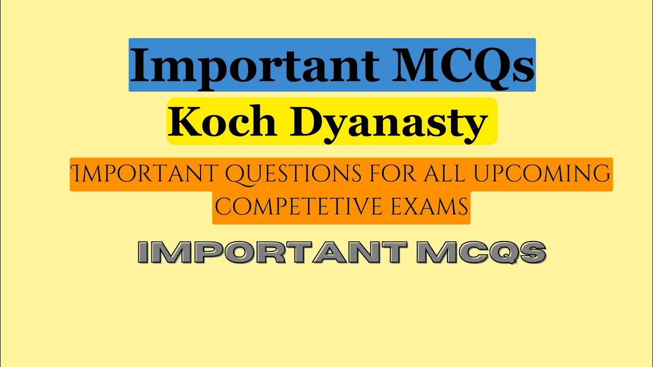Koch Dynasty Important MCQs questions||Koch kingdom history #assamhistorymcq ||Assam mcq exams#ADRE
