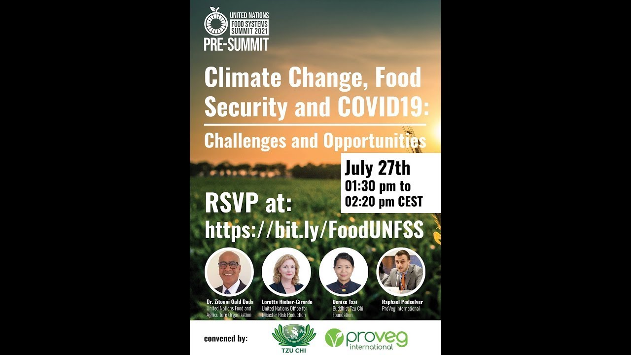 UNFSS Pre-Summit Session: Climate Change, Food Security and Covid19: Challenges and Opportunities