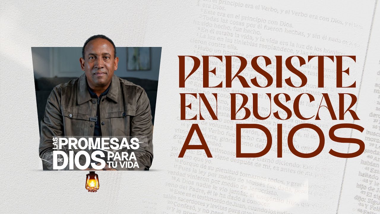 Comenzando Tu Dia Con Dios l Persiste En Buscar A Dios l Pastor Juan Carlos Harrigan