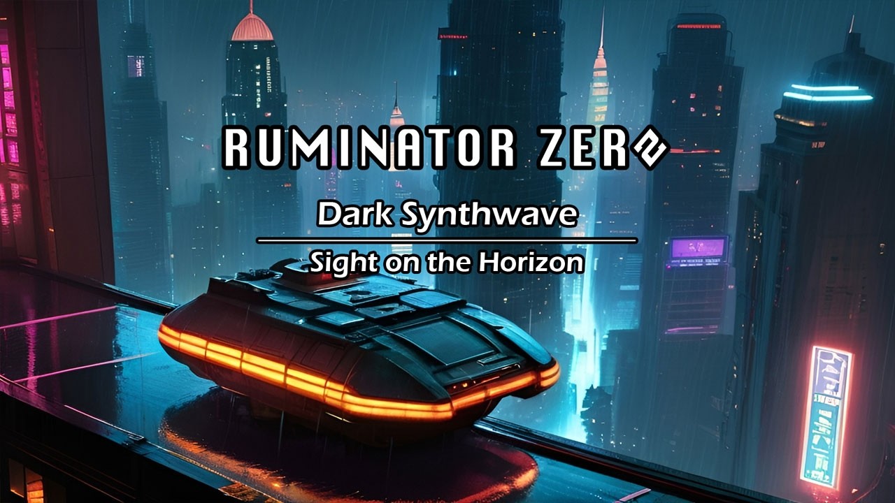 Dark Synthwave &bull; Sight on the Horizon by Ruminator Zero