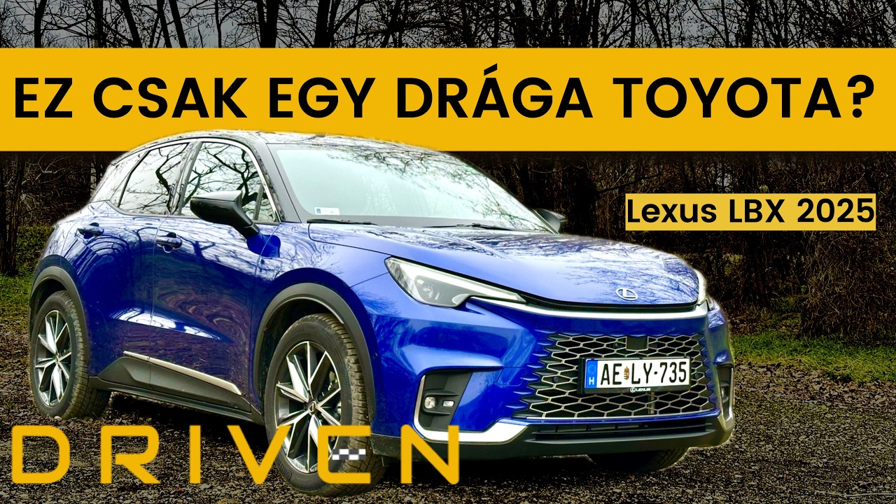 Lexus LBX 1.5 HSD 2025. Az a jó hogy kicsi? DRIVEN teszt