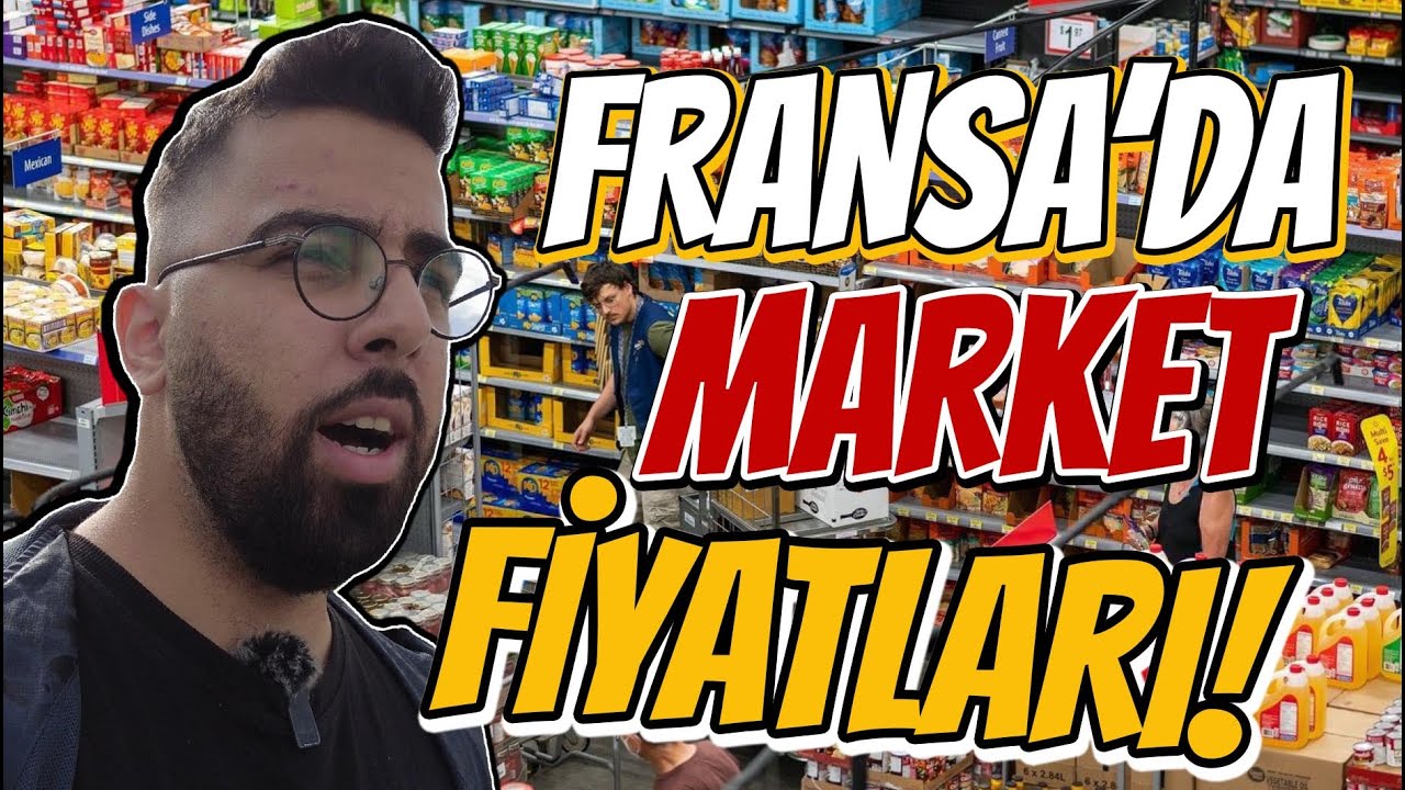 BUNLAR NASIL FİYATLAR! | (Fransa'da Market Fiyatları)