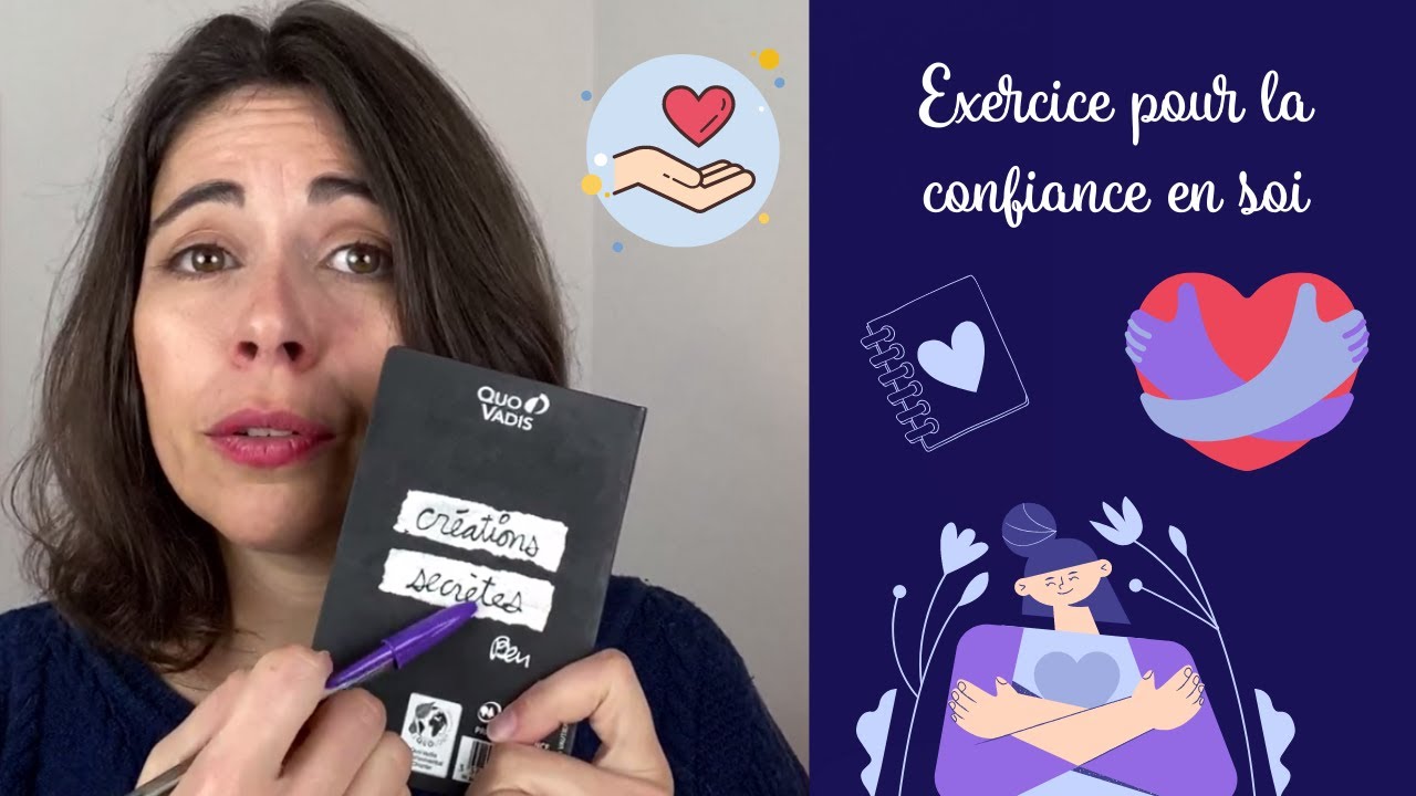 💚🌎 Un exercice pour cultiver sa confiance en soi