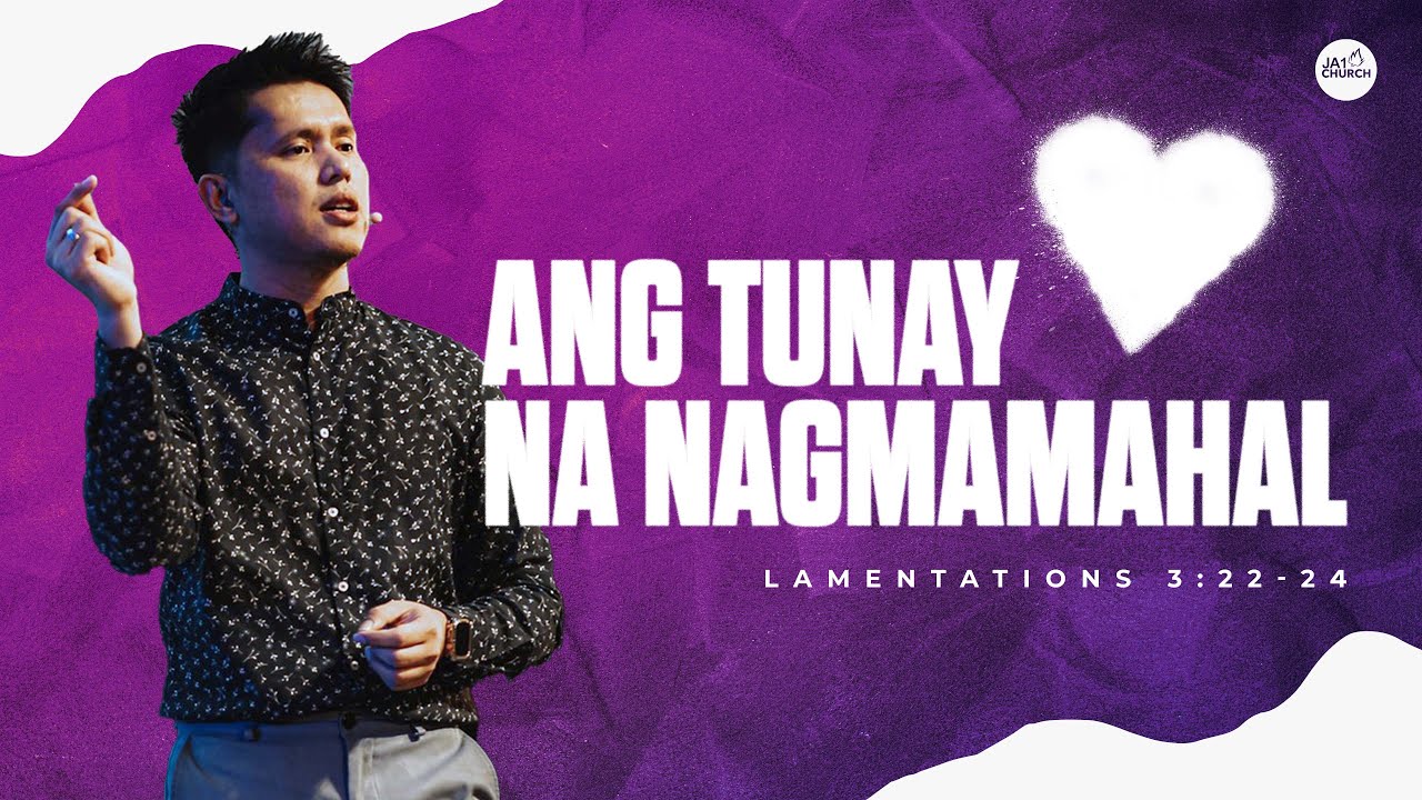ANG TUNAY NA NAGMAMAHAL by Rev. Gio Husmillo
