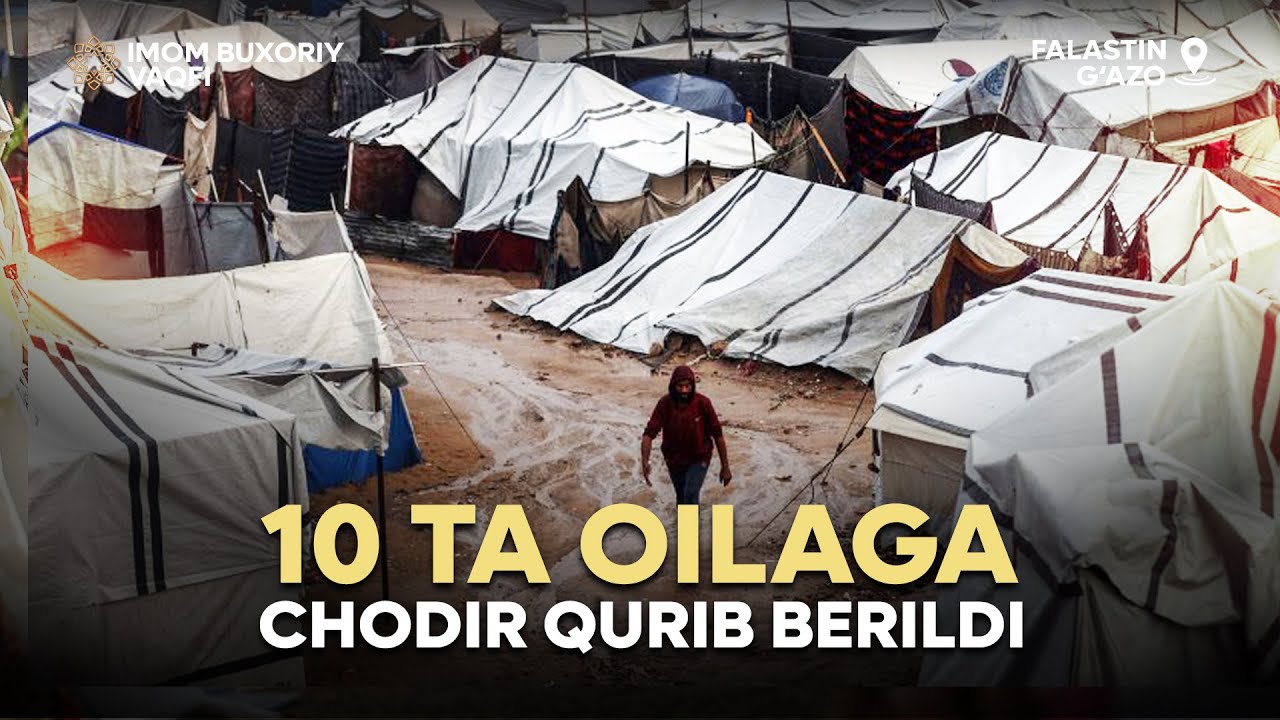 O'rta Osiyo musulmonlari nomidan G'azodagi 10 ta uysiz oilaga chodir qurib berildi!