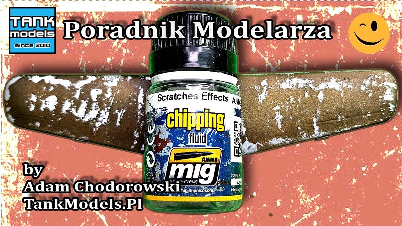 Poradnik Modelarski #12 - Chipping by AMMO Mig (farby akrylowe).