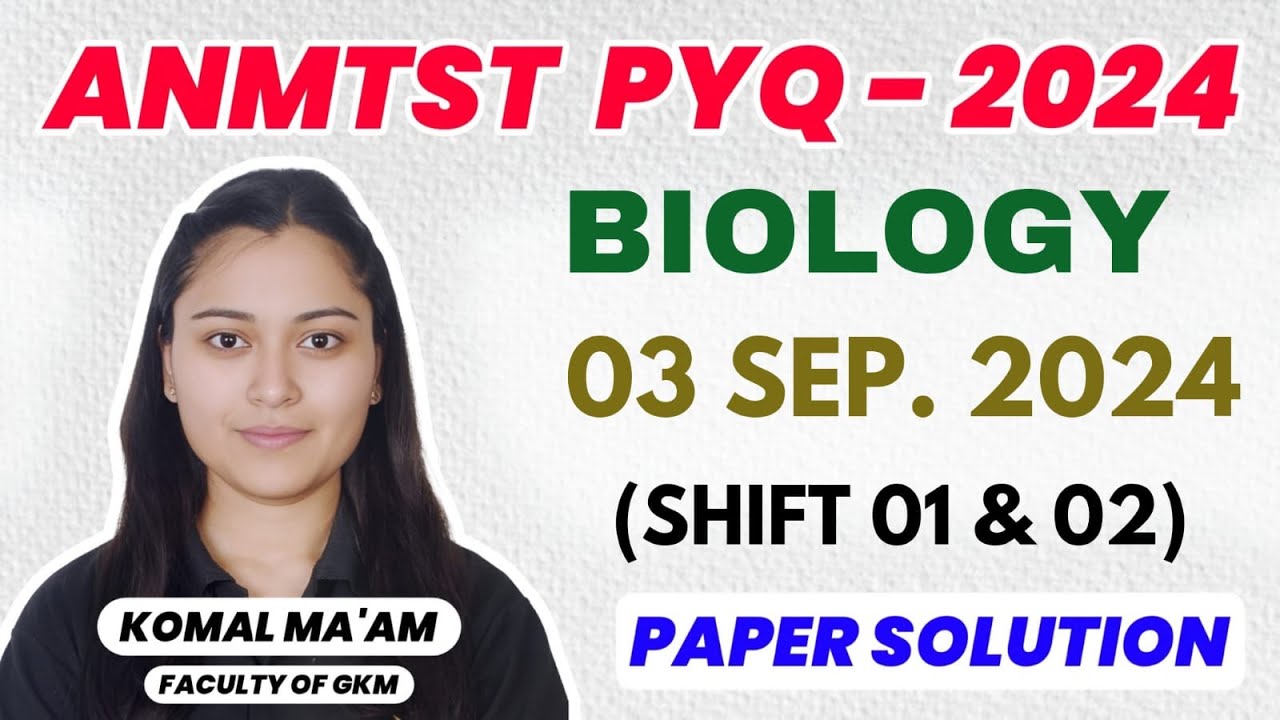 MP ANMTST PYQ BIOLOGY 2024 | ANMTST PREVIOUS YEAR QUESTION PAPER MP | ANMNST PYQ WITH SOLUTION  2024