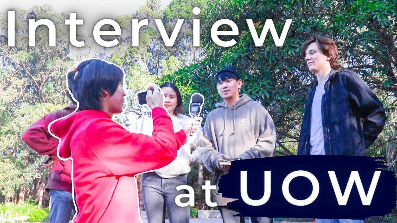 UOW | Asking UOW students 