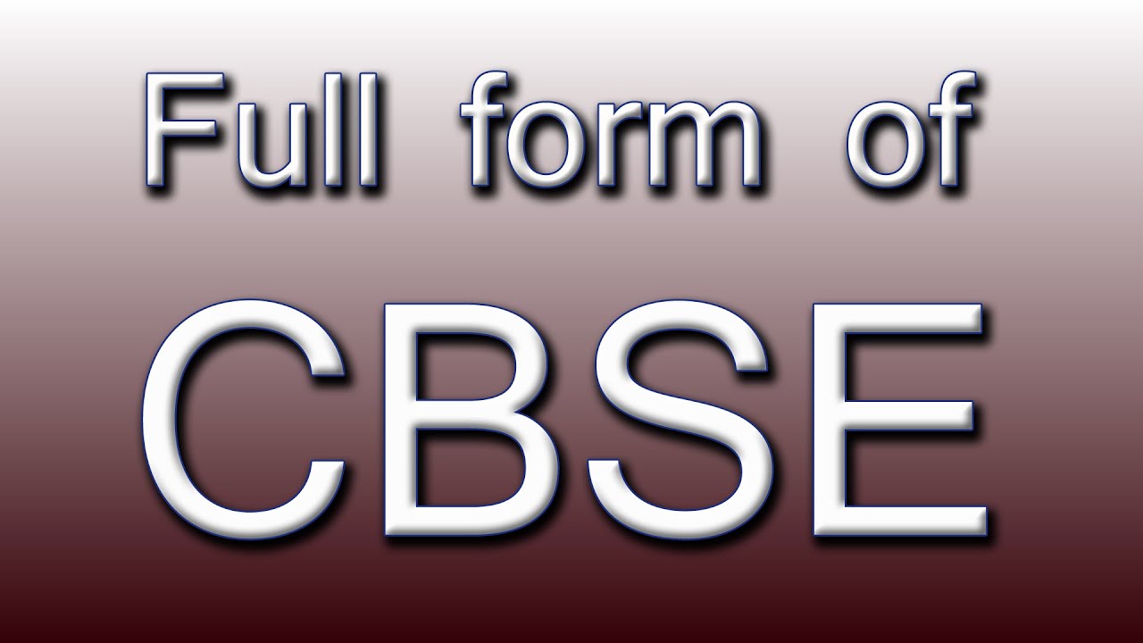 Full form of CBSE
