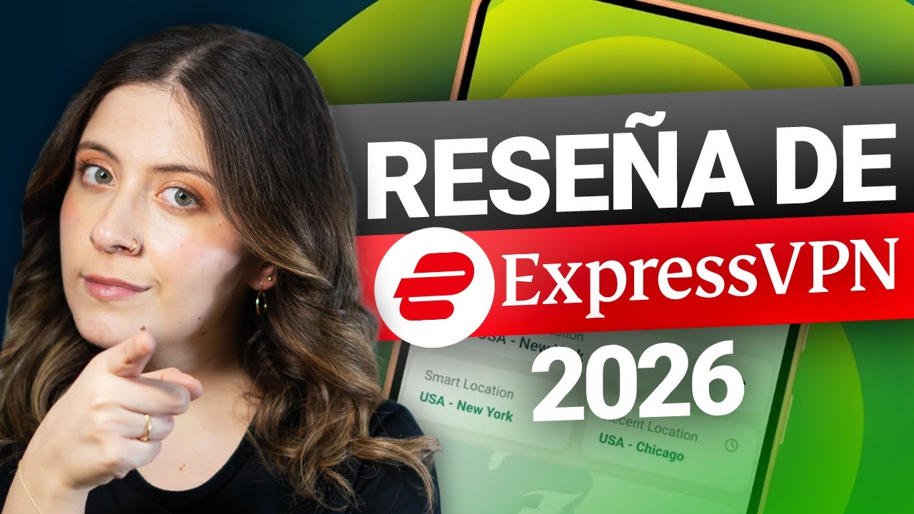 Rese&ntilde;a de ExpressVPN 2026 | &iquest;Es realmente una de las mejores opciones de VPN?