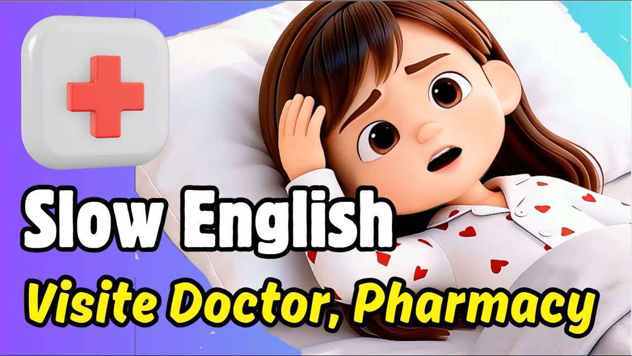 Visite Doctor Pharmacy| Slow Daily English Listening for Beginners | Easy English Conversation Story
