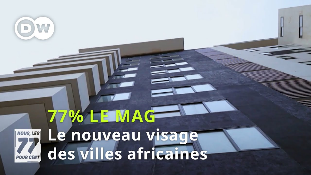 Le nouveau visage des villes africaines