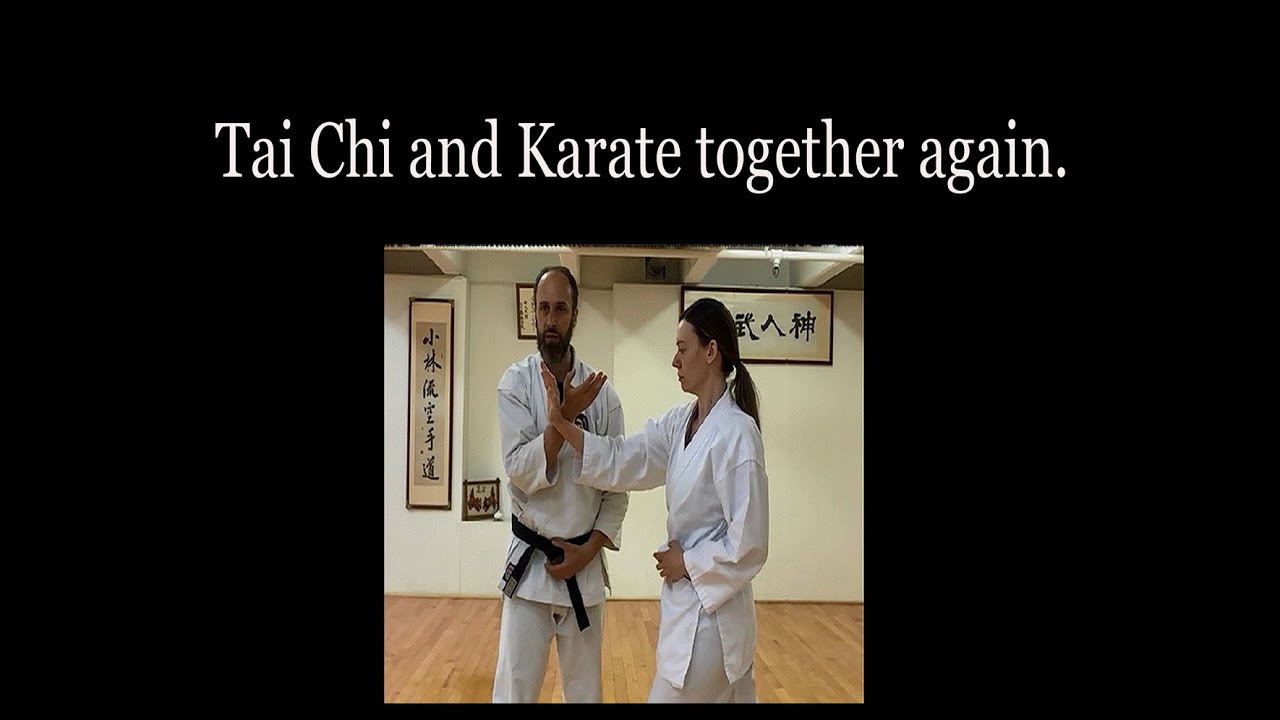 Karate and Tai Chi together again.