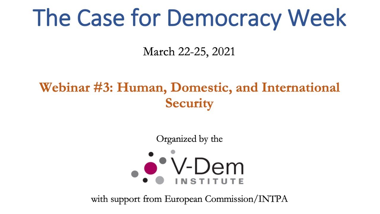 The Case for Democracy Week: Human, Domestic, and International Security
