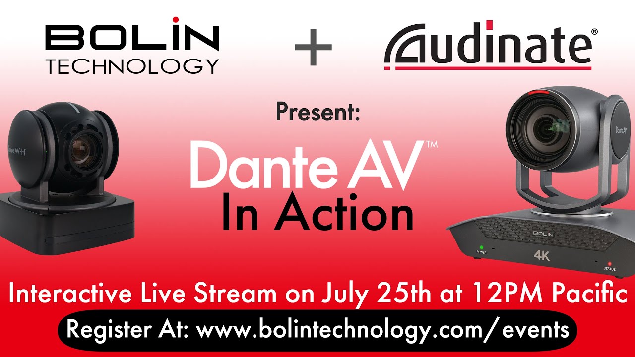 Bolin and Audinate Go Live with Dante AV!