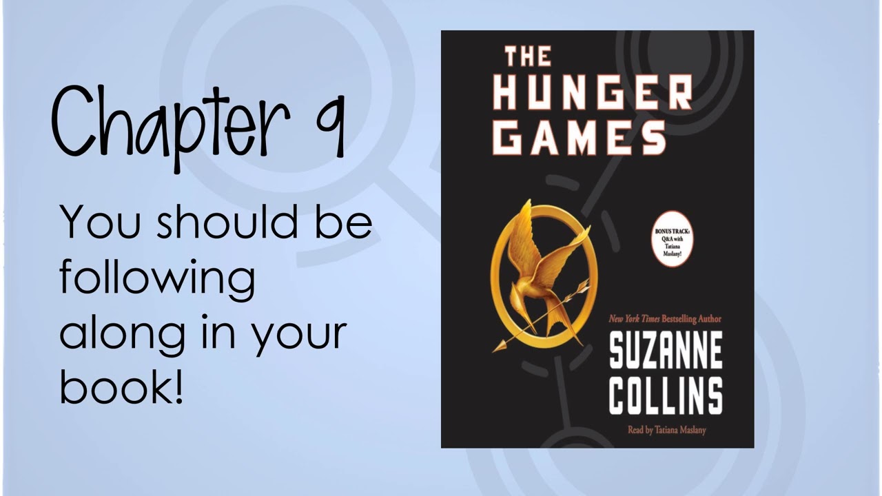 The Hunger Games, Chapter 9