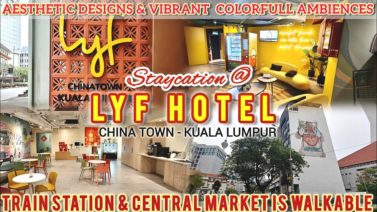 LYF HOTEL CHINA TOWN KL: MOST AESTHETIC BUDGET HOTEL IN KUALA LUMPUR! MALAYSIA TRAVEL&TOURISM 🇲🇾🧳