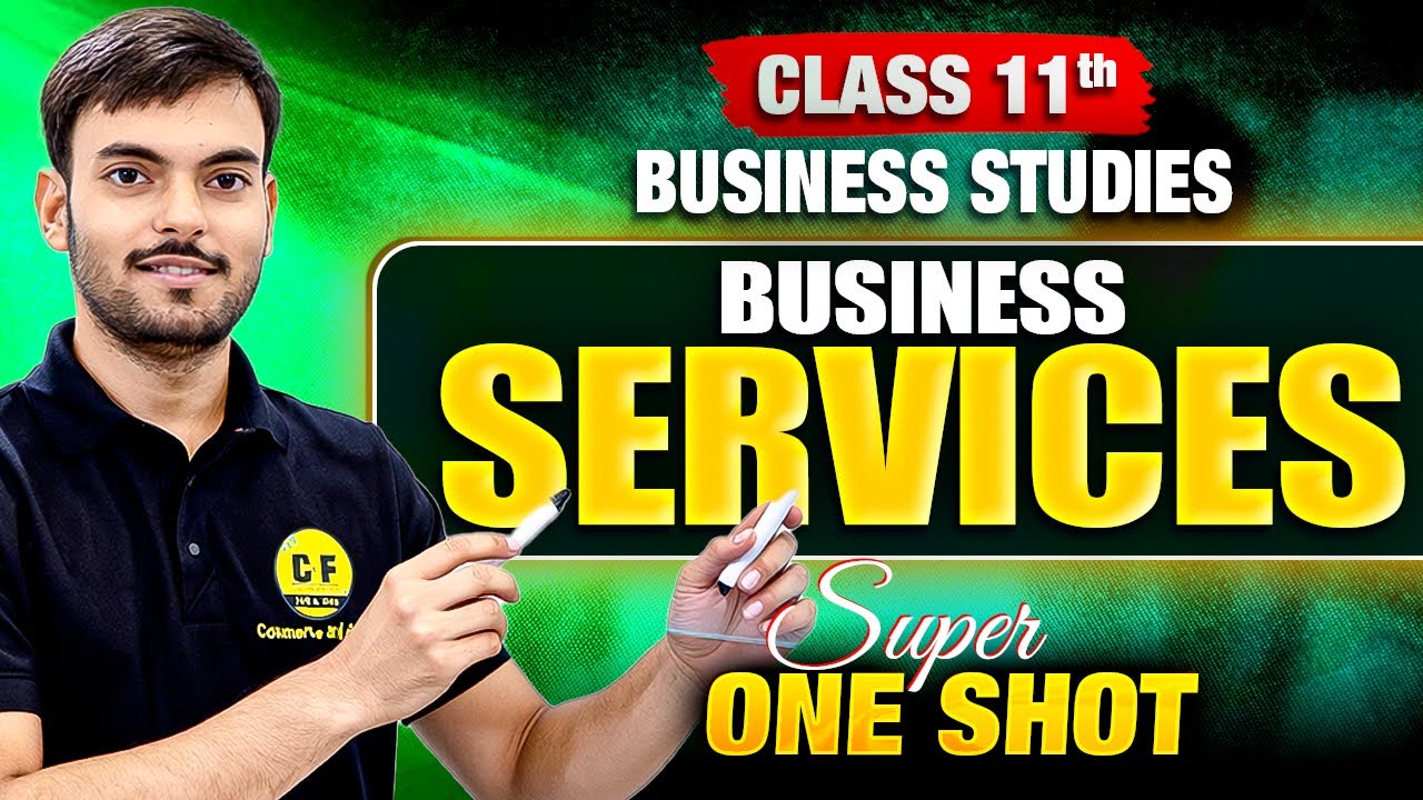 Business Services: Super One Shot 🚀 | Class 11 BST | Mayank Sir | Commerce and fun