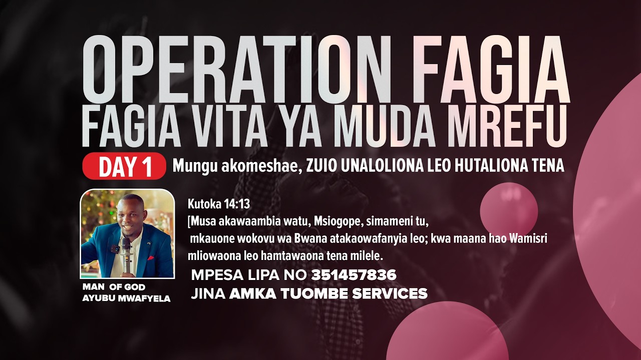 DAY 1 OPERATION FAGIA FAGIA VITA YA MUDA MREFU - Mt AYUBU MWAFYELA 🪔