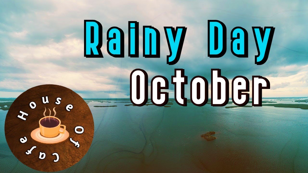 Rainy Day October -  Peaceful Background Music for Meditation, Work, and Study