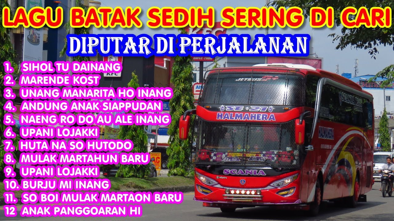 LAGU BATAK SEDIH DAN TERPOPULER SERING DIPUTAR BUS MEDAN DI PERJALANAN 2025 | Sihol Tu Dainang