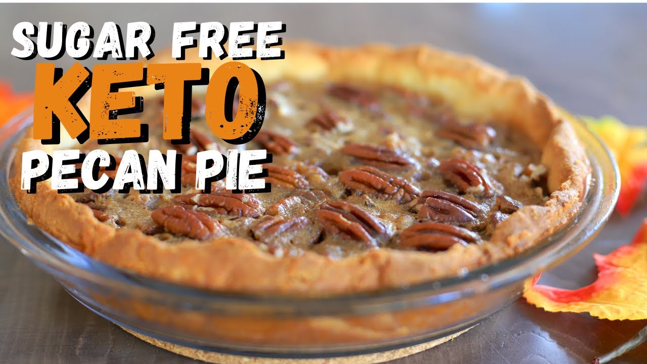 Sugar Free Keto Pecan Pie Recipe
