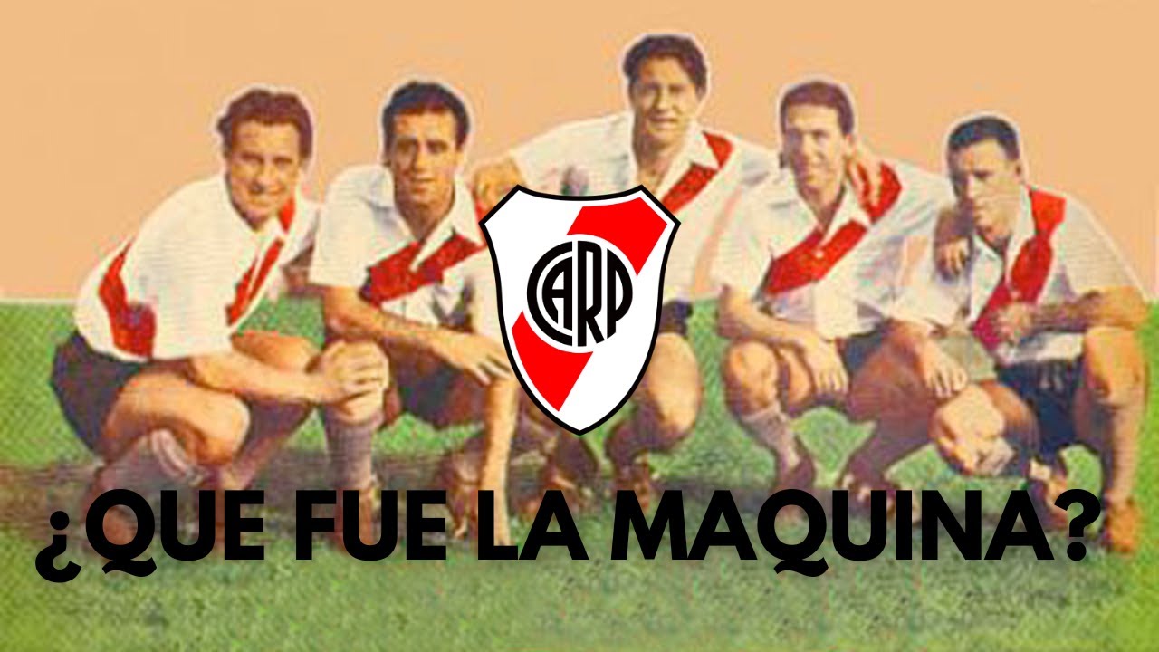 La Maquina de River Plate. El mejor equipo de la historia del fútbol argentino