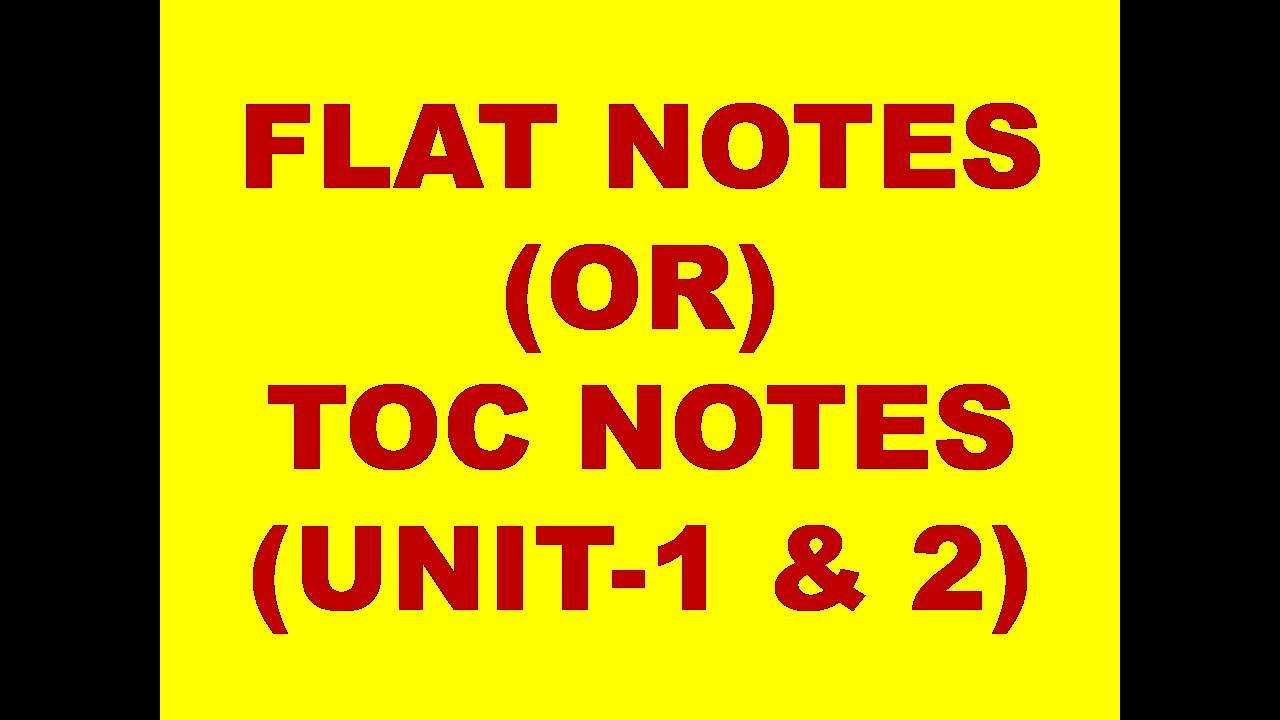 FLAT NOTES(UNIT-1 & 2) || FLAT NOTES || FLAT HANDWRITTEN NOTES || TOC NOTES || FLAT || TOC