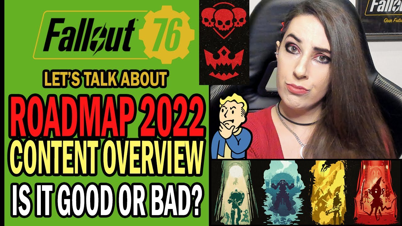 Fallout 76 2022 Roadmap: Vague & Brave With a Hint of Disappointment 😥 | Let's Talk About