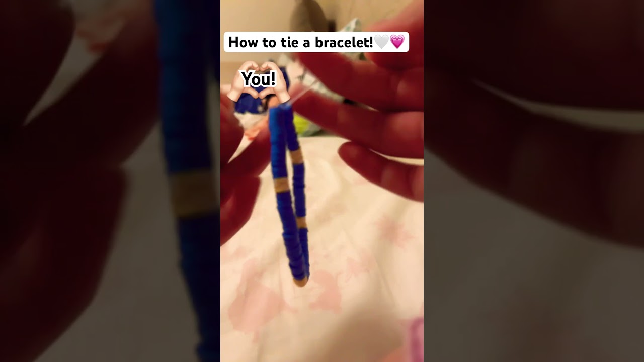 🌸~How to tie a bracelet~🫶🏻
