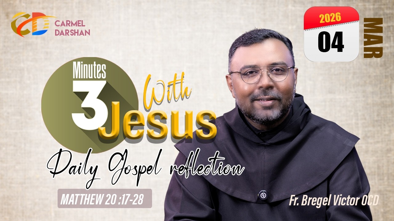 4 MARCH 2026  #daily_Gospel_Reflection_in_English / MATTHEW 20 :17-28