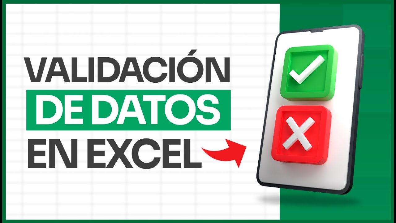 &iquest;Qu&eacute; es la validaci&oacute;n de datos? &iquest;Cu&aacute;ndo la uso?