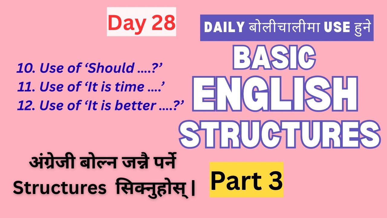 Basic English Sentences Structure (Day 28) | part 3  | Important Structures for Spoken English 