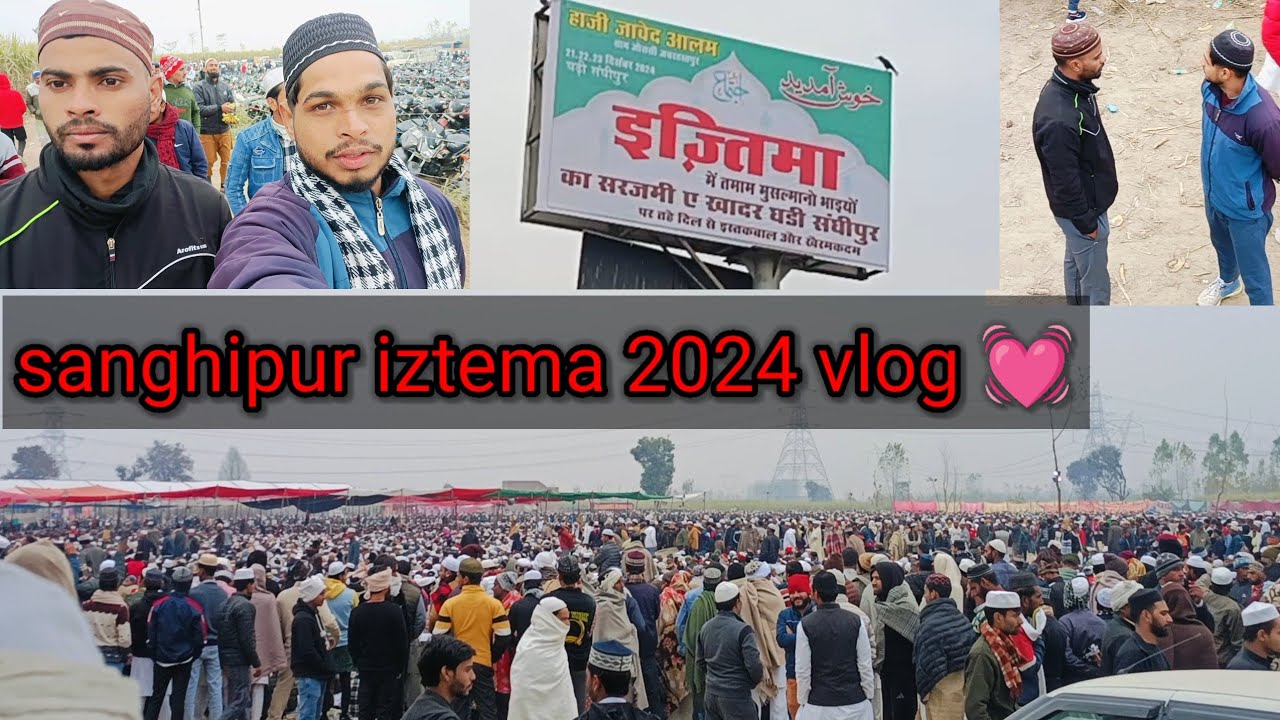 Sanghipur iztema 2024 Vlog 💓🤲 @YouTube #iztema #vlog #vlogvideo