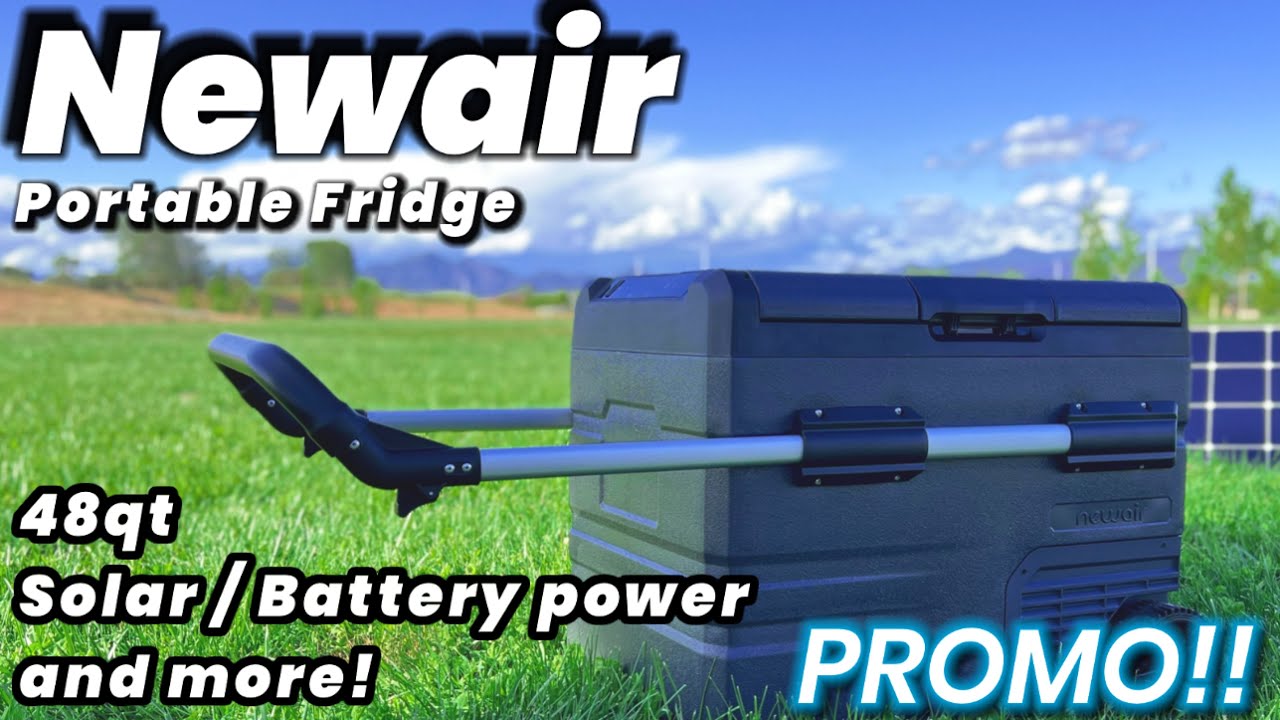 NEWAIR Portable 12V Cooler with Dual zone Solar and more! 48qt Newair fridge