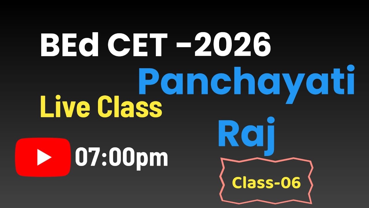 BEd CET 2026 CLASS-05 / GK  PANCHAYATI  RAJ / BY JABIR SIR