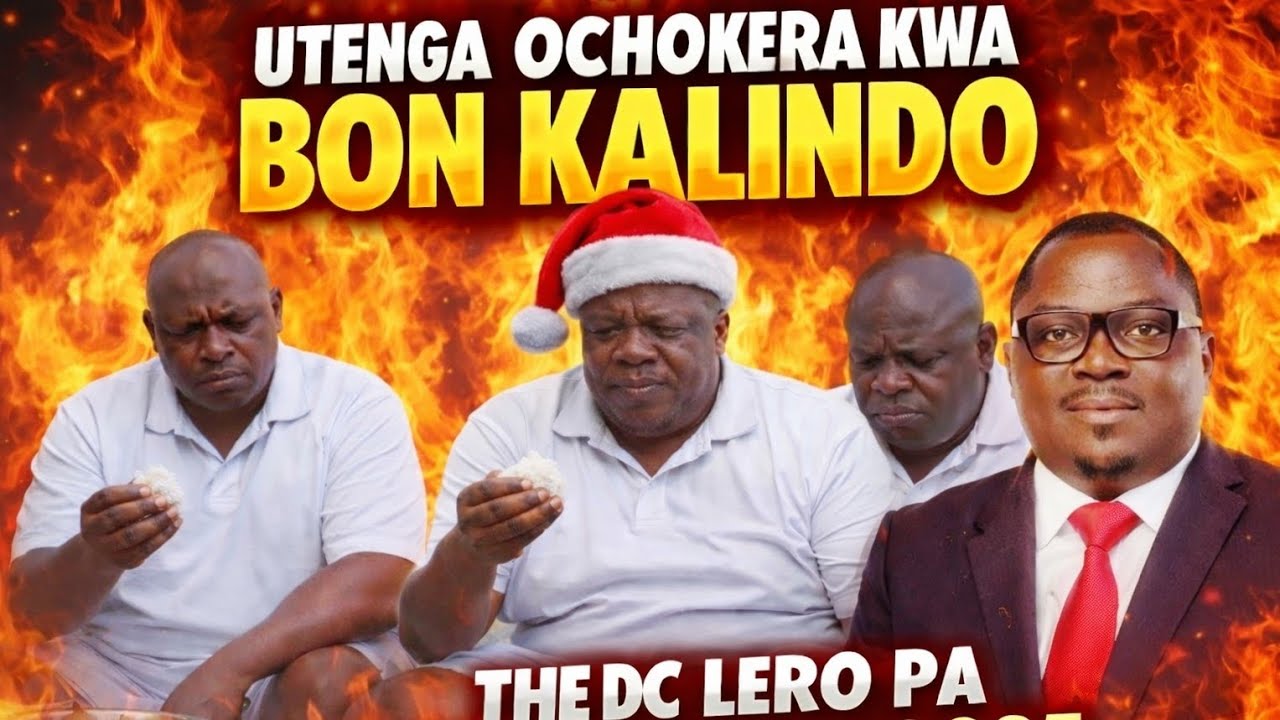 UTENGA OCHOKERA KWA BON KALINDO THE DC LERO PA 26 DECEMBER 2025