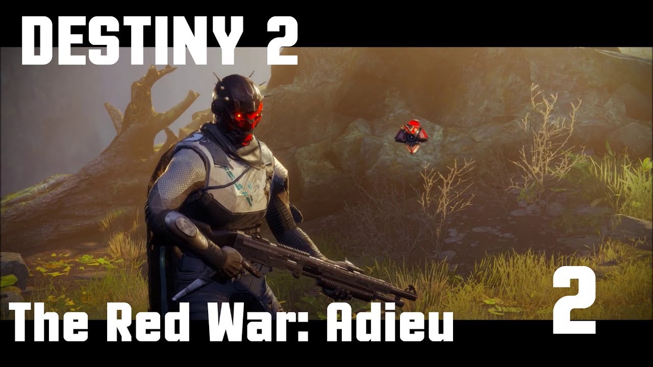 Destiny 2 Gameplay Walkthrough - The Red War: Adieu [#2]
