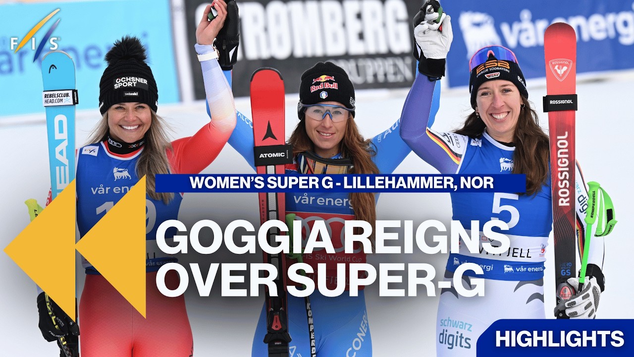 Goggia Reigns Over Super-G| Highlights | FIS Alpine