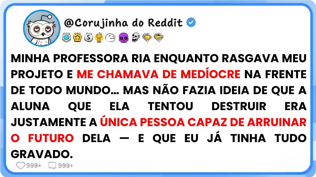 Minha professora me humilhou na frente da turma&hellip; mas tr&ecirc;s horas depois implorava miseric&oacute;rdia