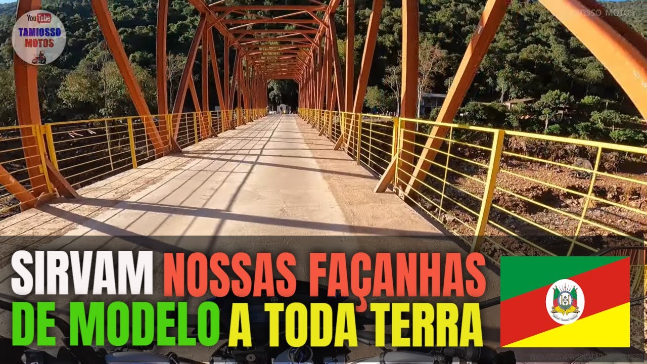 Símbolo da reconstrução do RS: Ponte de Ferro de Nova Roma do Sul - Serra Gaúcha RS