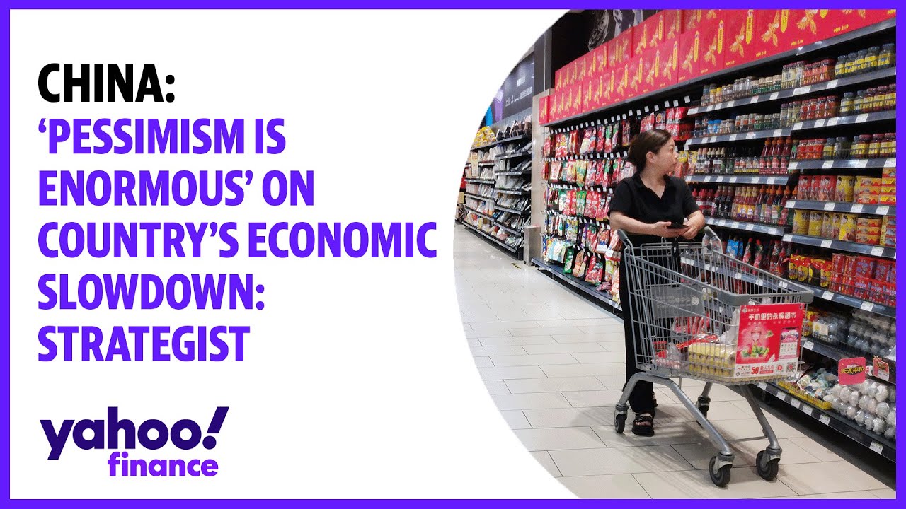 China: 'Pessimism is enormous' on country's economic slowdown, strategist says