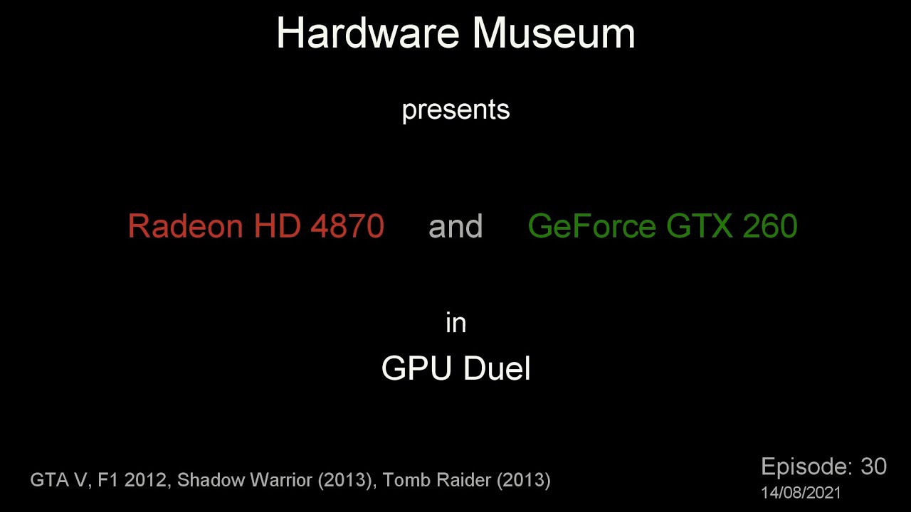 Radeon HD 4870 vs GeForce GTX 260 - GPU Duel (ep. 30)