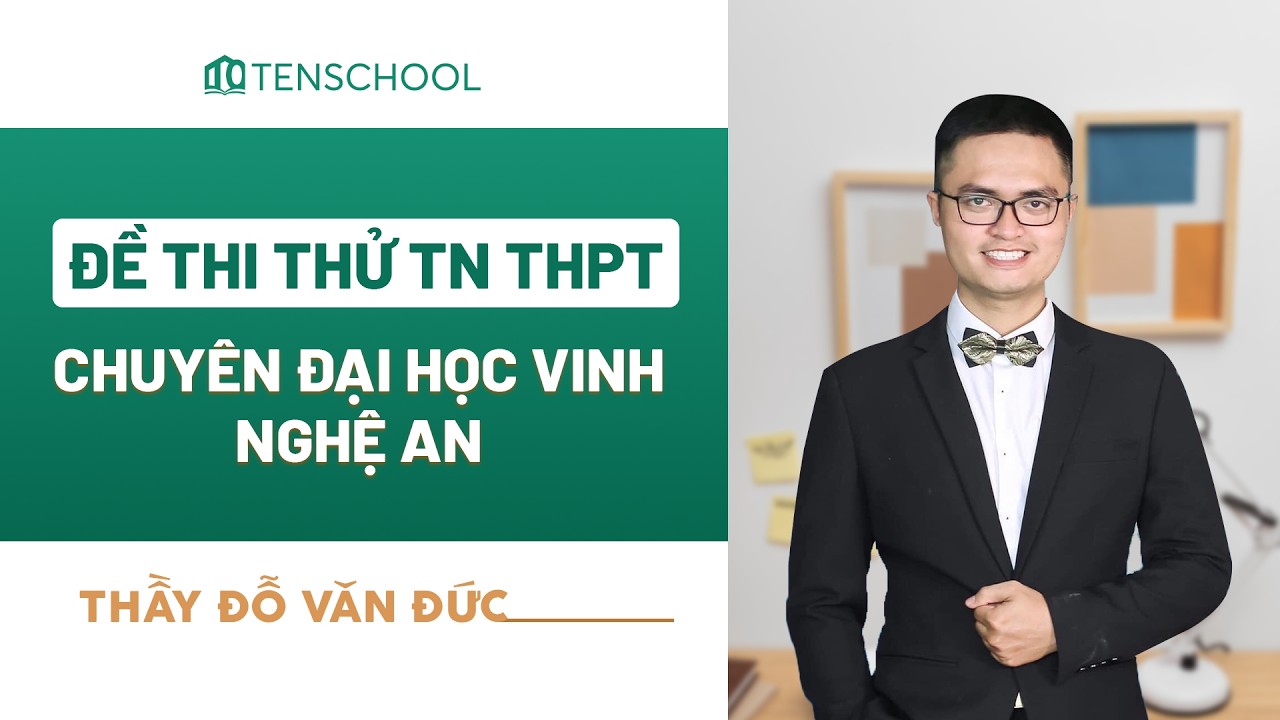 Đề thi thử TN THPT chuyên Đại học Vinh Nghê An