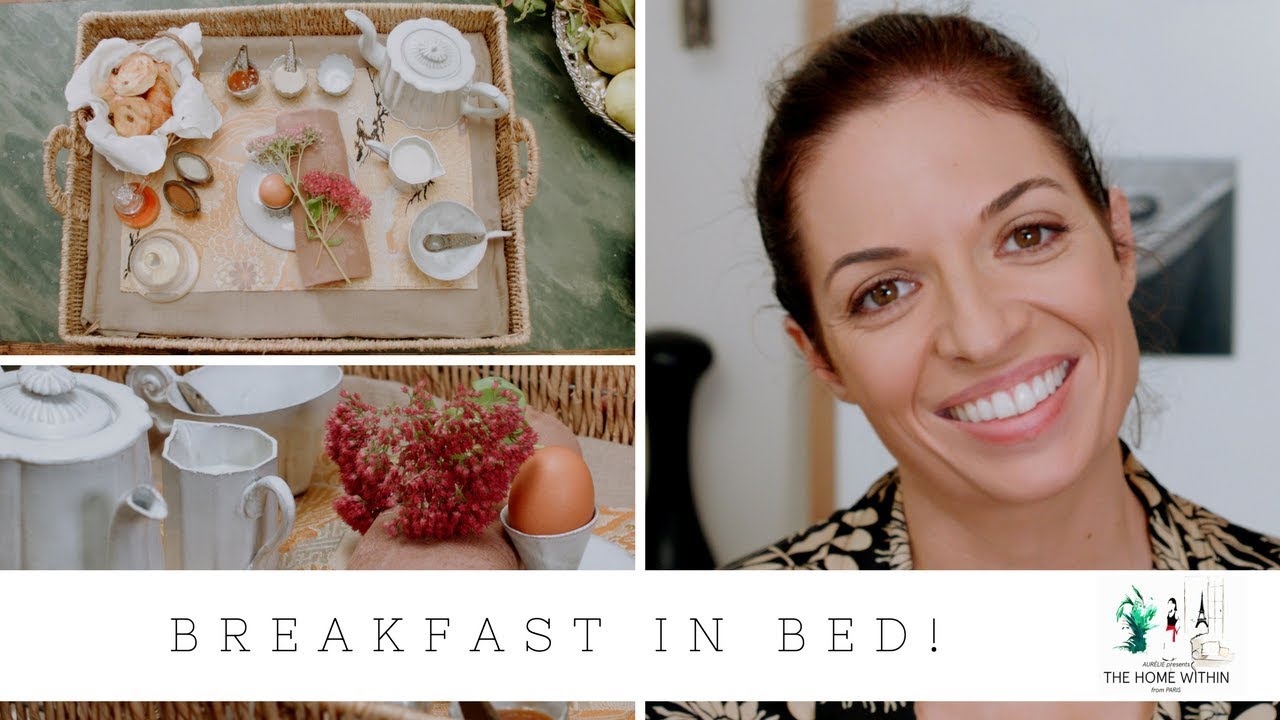 MY SECRETS TO BREAKFAST IN BED