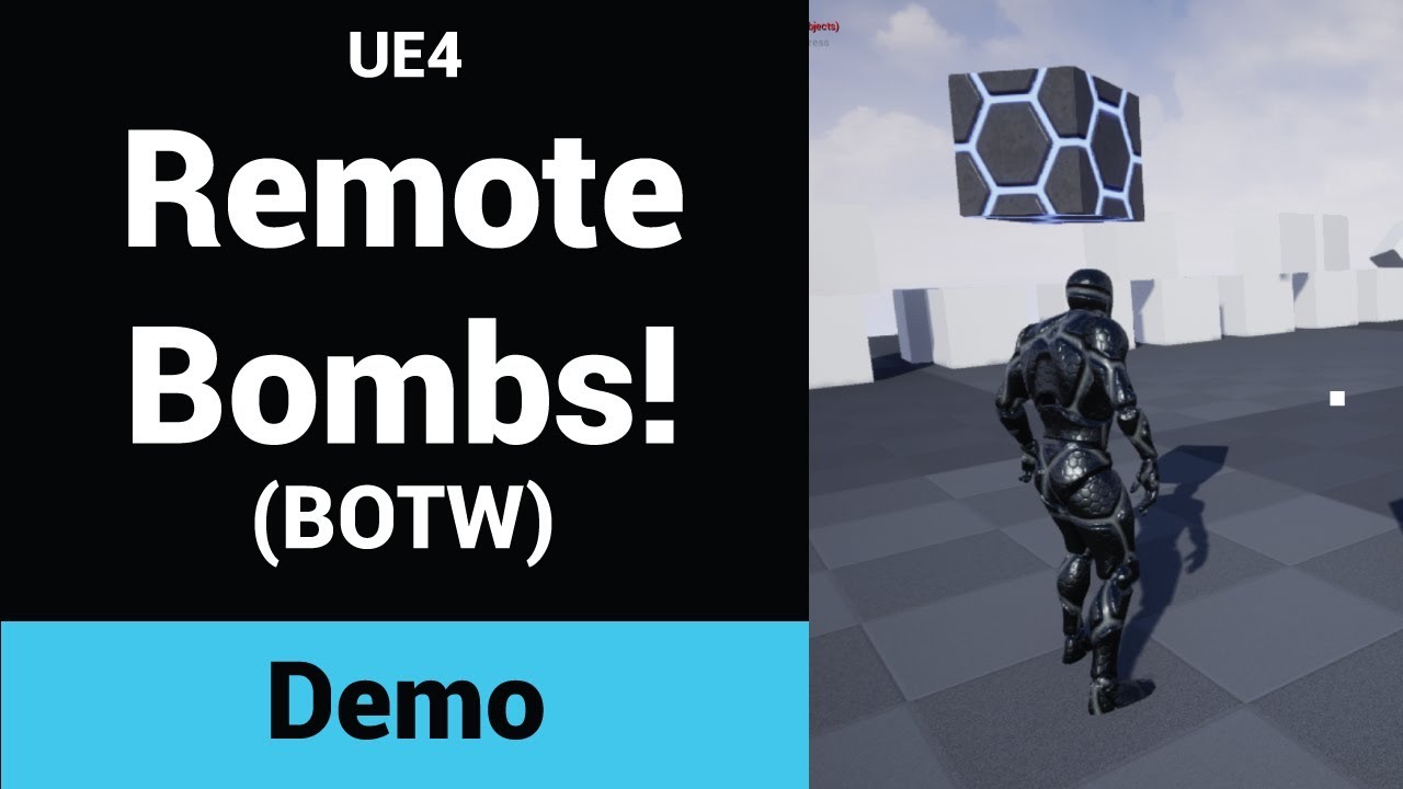 Remote Bombs from Breath of the Wild! Tutorial coming soon! UE4