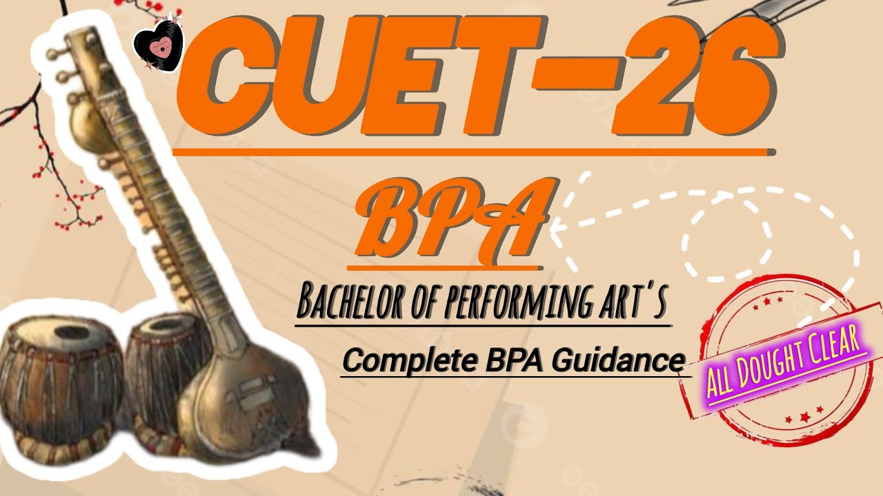 BPA CUET 2026| Complete Guidance for Beginners 